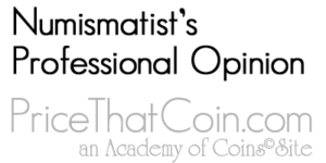 Academy of Coins© - Numismatist's Professional Opinion